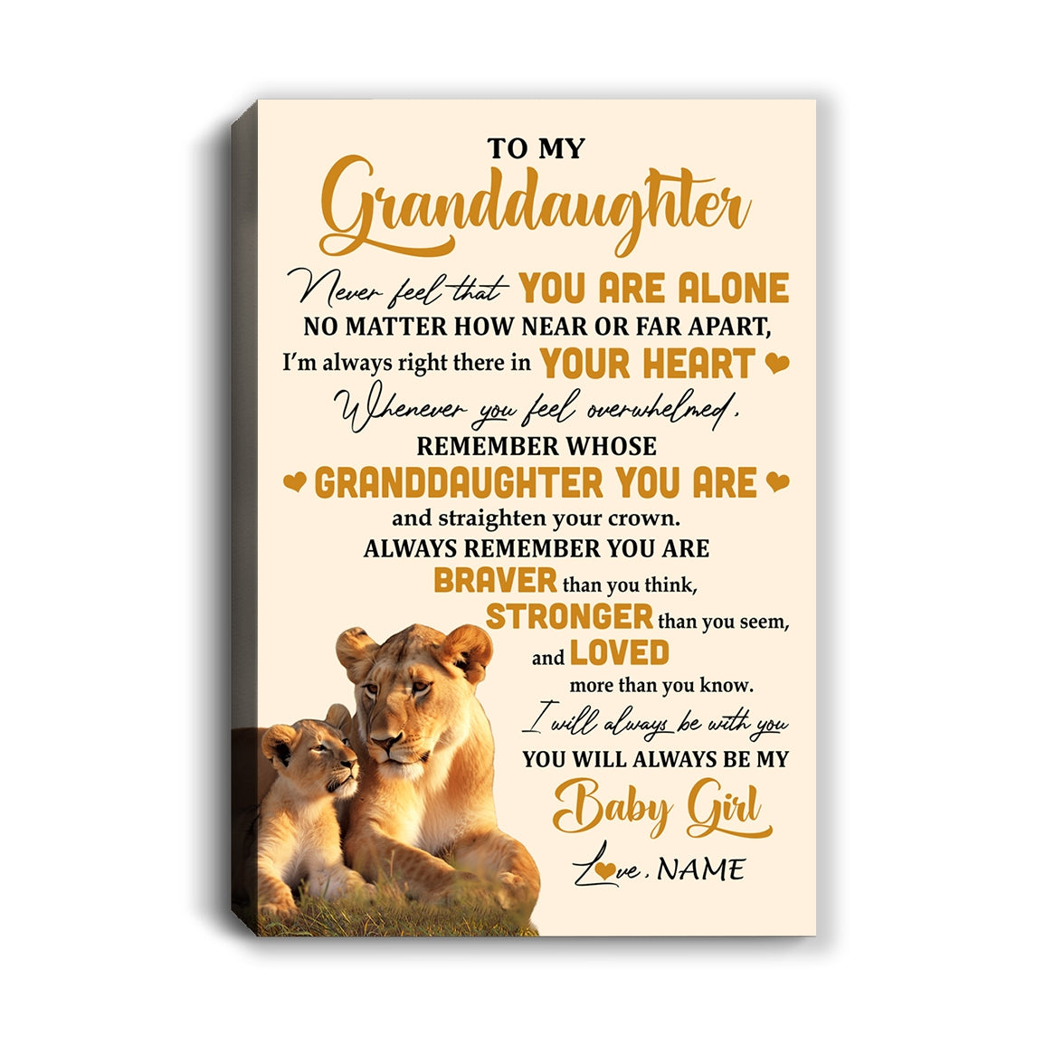 Personalized To My Granddaughter Canvas From Grandma Lion Never Feel That You Are Alone Great Granddaughter Birthday Gifts Christmas Custom Wall Art Print Framed Canvas | teecentury