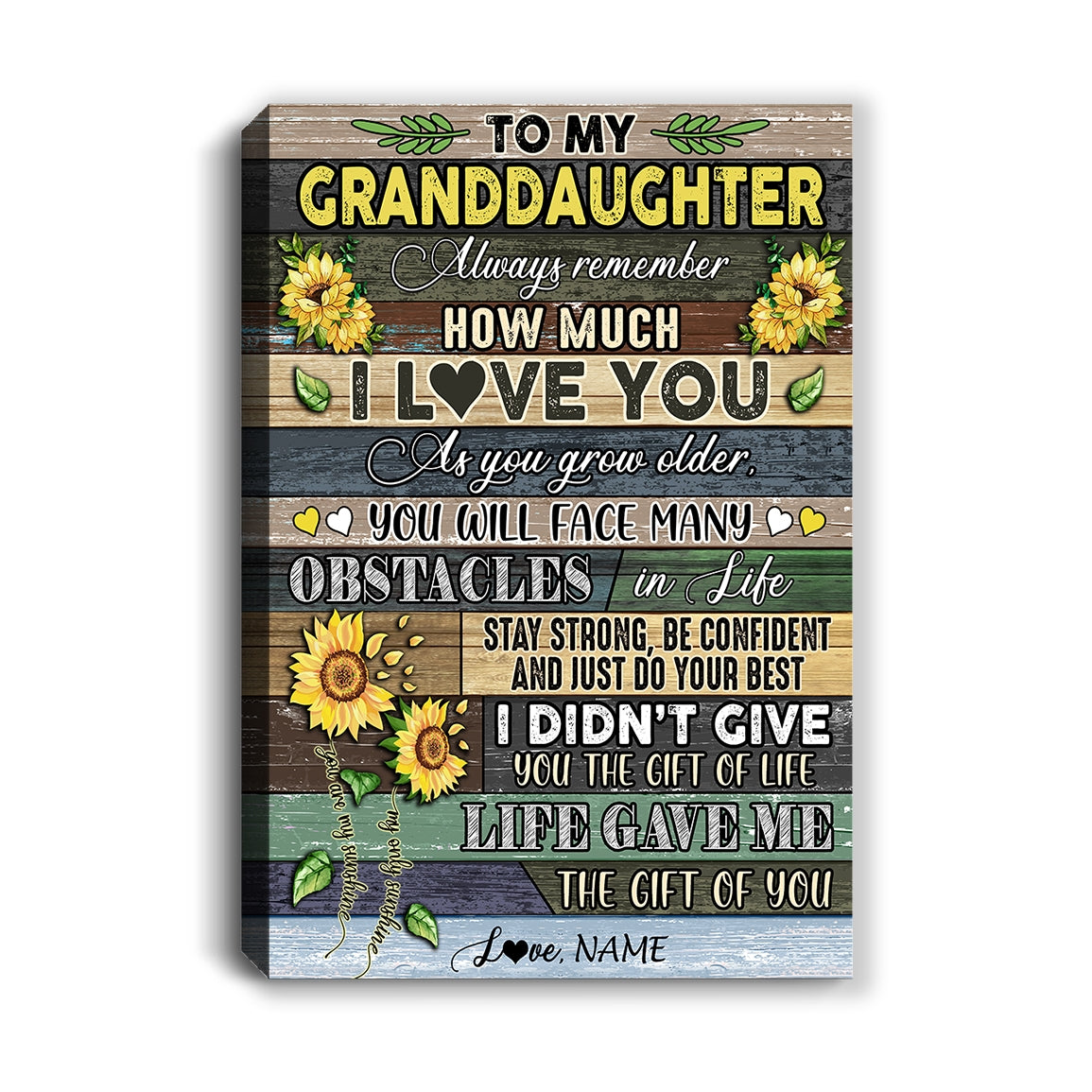 Personalized To My Granddaughter Canvas From Grandma Nana Always Remember How Much I Love You Wood Sunflower Granddaughter Birthday Custom Wall Art Print Framed Canvas | teecentury