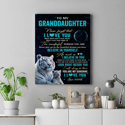 Personalized To My Granddaughter Canvas From Grandma Nana Never Forget I Love You White Tiger Granddaughter Birthday Gifts Christmas Custom Wall Art Print Framed Canvas | teecentury