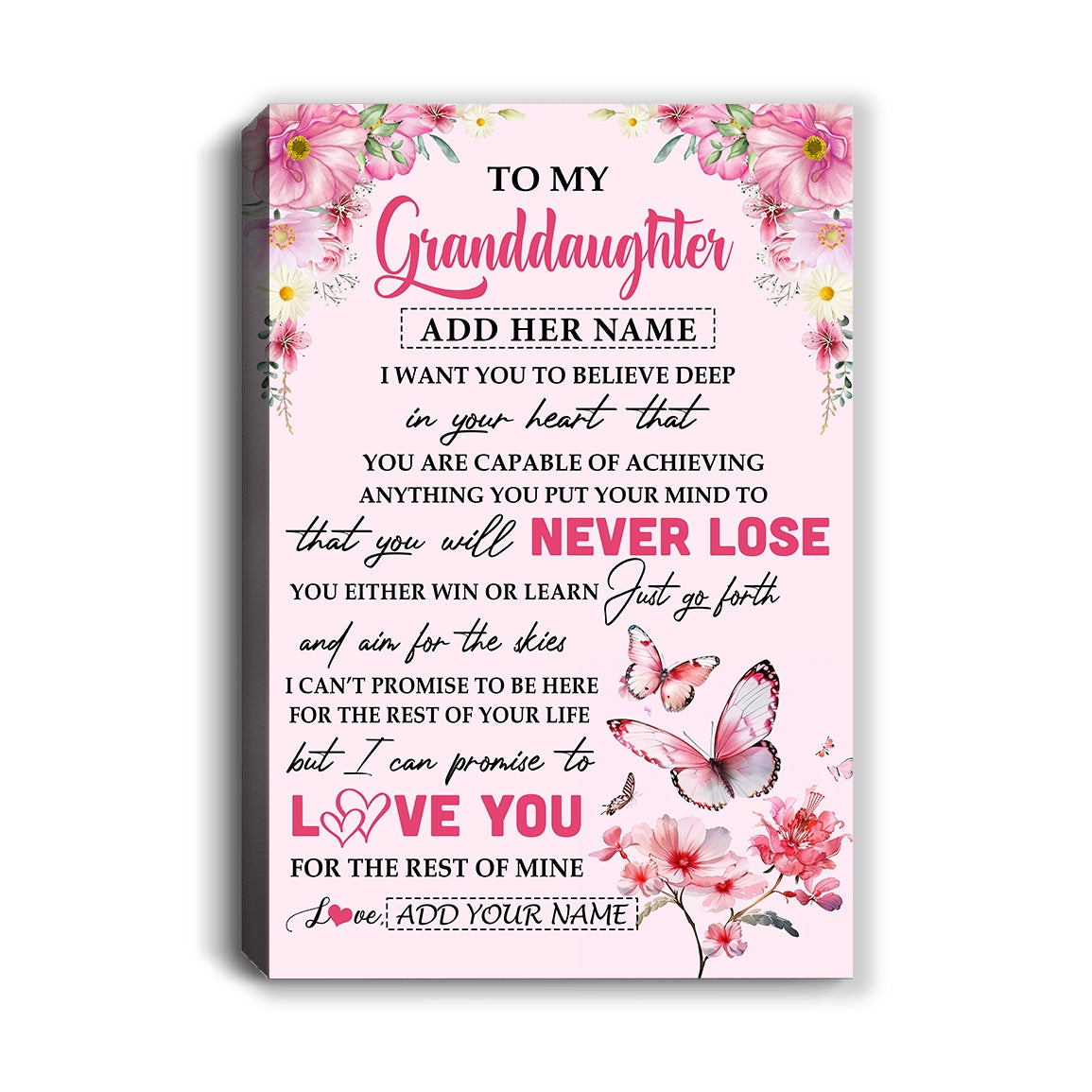 Personalized To My Granddaughter Canvas From Grandma You Will Never Lose Butterfly Granddaughter Birthday Gifts Graduation Christmas Custom Print Framed Canvas | teecentury