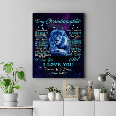 Personalized To My Granddaughter Canvas From Grandpa Sometimes It's Hard Lion Granddaughter Gift Birthday Graduation Christmas Custom Wall Art Print Framed Canvas | teecentury