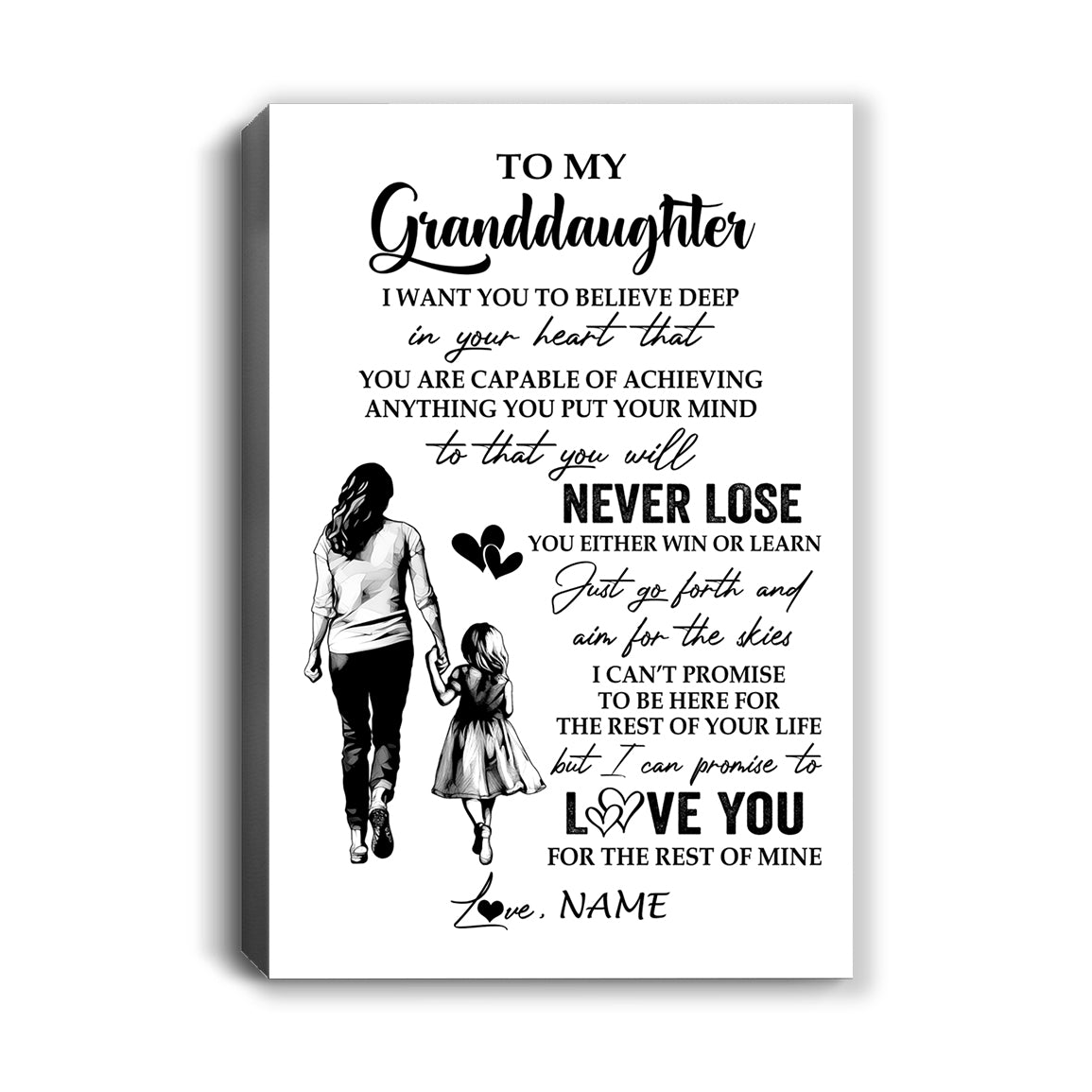 Personalized To My Granddaughter Canvas You Will Never Lose From Grandma Gigi Granddaughter Birthday Gifts Christmas Custom Wall Art Print Framed Canvas | teecentury