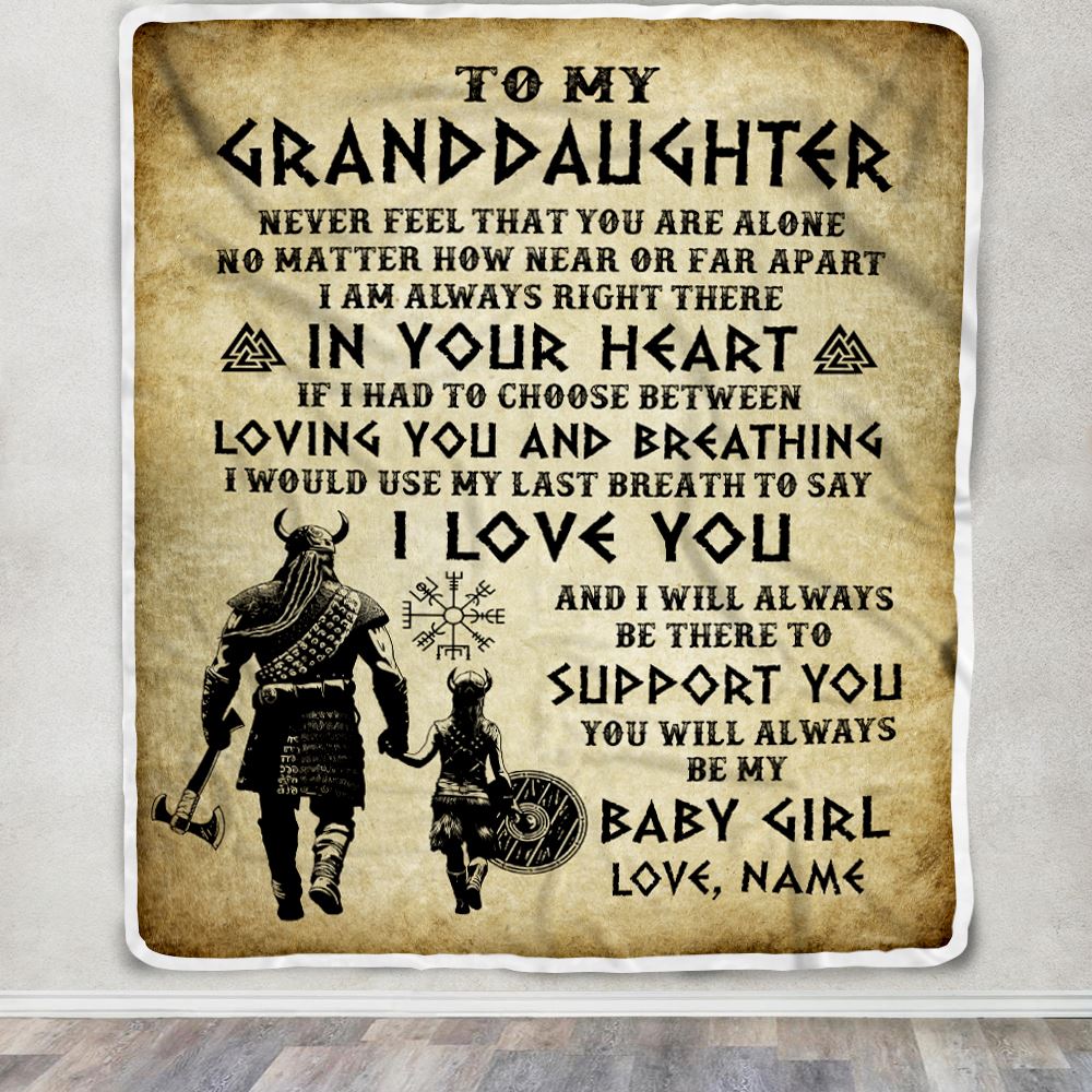 Personalized To My Granddaughter From Grandpa Blanket Viking Never Feel That You Are Alone Viking Birthday Gifts Christmas Customized Fleece Throw Blanket | teecentury