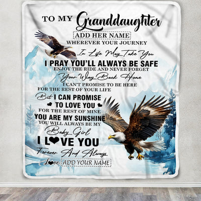 Personalized To My Granddaughter Gifts Blanket From Grandma Grandpa Wherever Your Journey In Life Eagle Granddaughter Birthday Gifts Customized Fleece Blanket | teecentury