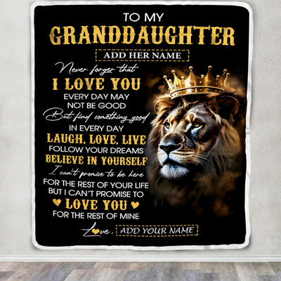 Personalized To My Granddaughter Gifts Blanket From Grandpa Laugh Love Live Lion Granddaughter Happy Birthday Gifts Graduation Christmas Fleece Blanket | teecentury