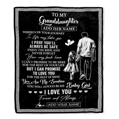 Personalized To My Granddaughter Gifts Blanket From Grandpa Papa Wherever Your Journey In Life Grandpa Granddaughter Birthday Gifts Christmas Fleece Blanket | teecentury