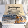 Personalized To My Granddaughter Gifts Blanket Tiger From Grandma Grandpa You Are My Granddaughter Birthday Gifts Graduation Christmas Custom Fleece Blanket | teecentury