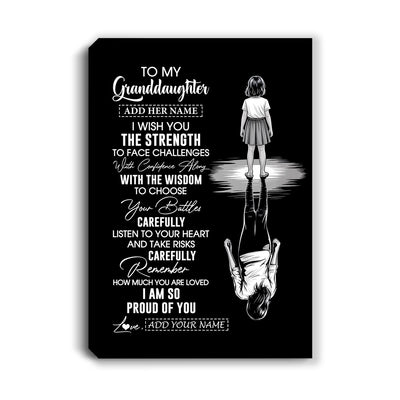 Personalized To My Granddaughter Gifts Canvas From Grandma Grandpa I Wish You The Strength Granddaughter Birthday Gifts Christmas Graduation Custom Art Framed Canvas | teecentury
