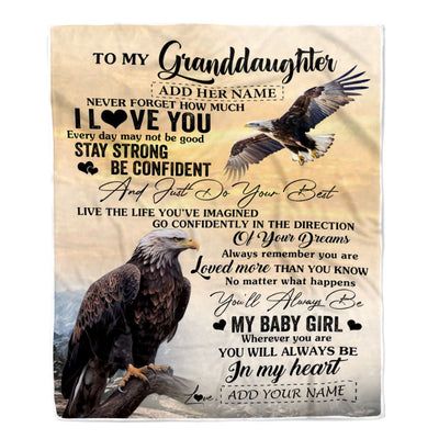 Personalized To My Granddaughter Gifts From Grandma Blanket Eagle Never Forget How Much I Love You Granddaughter Birthday Graduation Christmas Fleece Blanket | teecentury