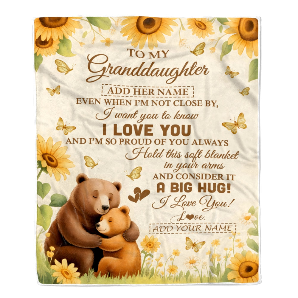 Personalized To My Granddaughter Gifts From Grandma Blanket Sunflower Bear Hug I Love You Birthday Gifts For Granddaughter Graduation Custom Fleece Blanket | teecentury