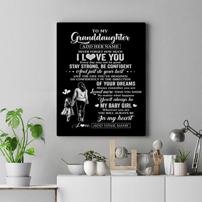 Personalized To My Granddaughter Gifts From Grandma Canvas Never Forget How Much I Love You Granddaughter Birthday Graduation Christmas Gift Custom Art Framed Canvas | teecentury