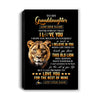 Personalized To My Granddaughter Gifts From Grandma Canvas Old Lion Love You Granddaughter Birthday Gifts Graduation Christmas Custom Wall Art Print Framed Canvas | teecentury