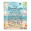 Personalized To My Granddaughter Gifts From Grandma Grandpa Blanket Beach I Love You Birthday Gifts Graduation For Granddaughter Christmas Fleece Blanket | teecentury