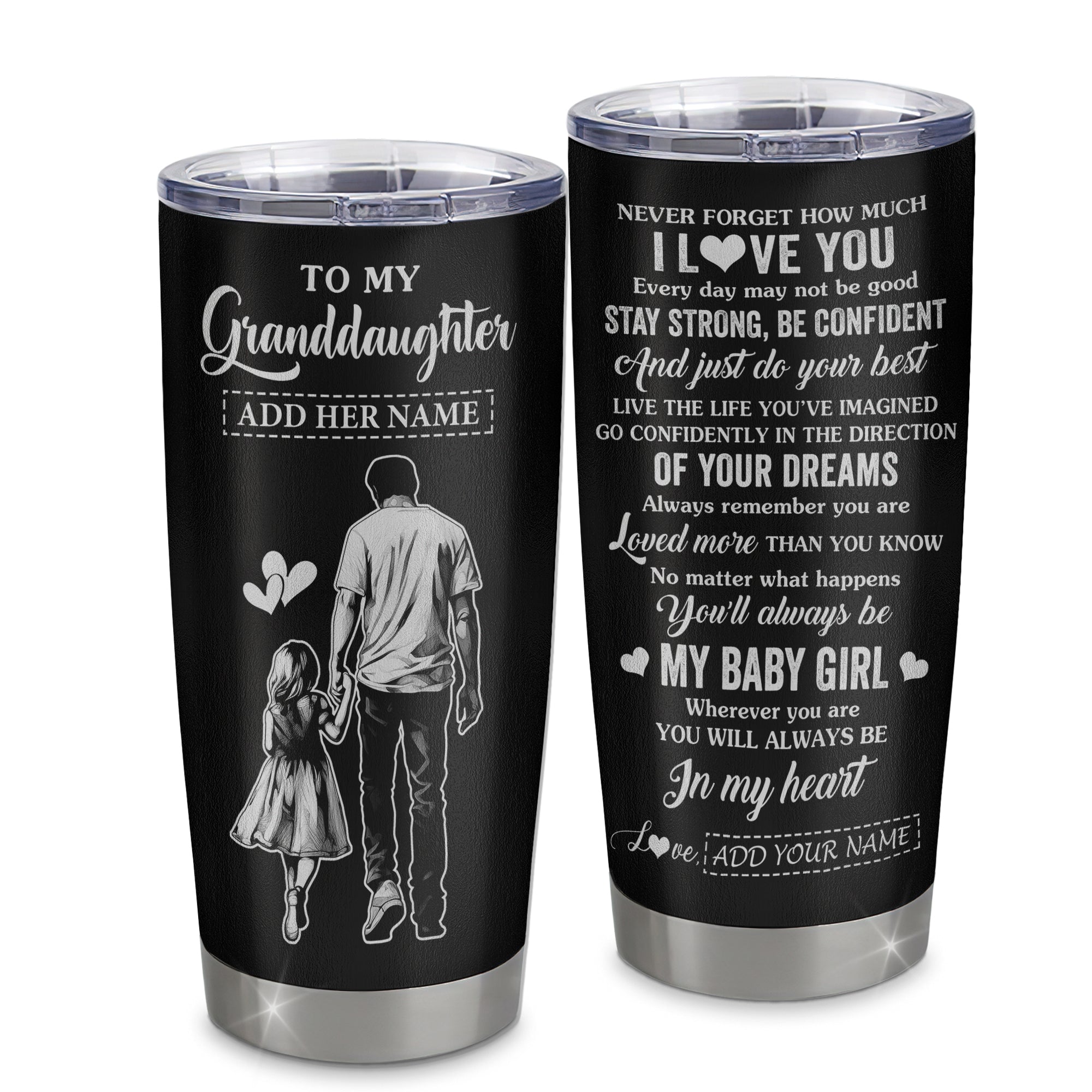 Personalized To My Granddaughter Gifts From Grandpa Tumbler Never Forget How Much I Love You Granddaughter Birthday Graduation Christmas Gift Custom Stainless Steel Mug | teecentury