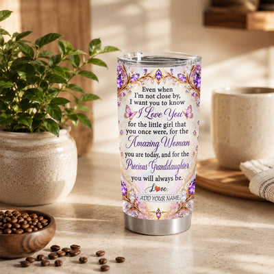 Personalized To My Granddaughter Gifts Tumbler From Grandma I Love You Precious Granddaughter Amazing Woman Gift Custom Name Floral Birthday Stainless Steel Cup | teecentury