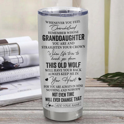 Personalized To My Granddaughter Gifts Tumbler From Grandma Whenever Wolf Unique Birthday For Granddaughter Graduation Christmas Custom Stainless Steel Cup Travel Mug | teecentury