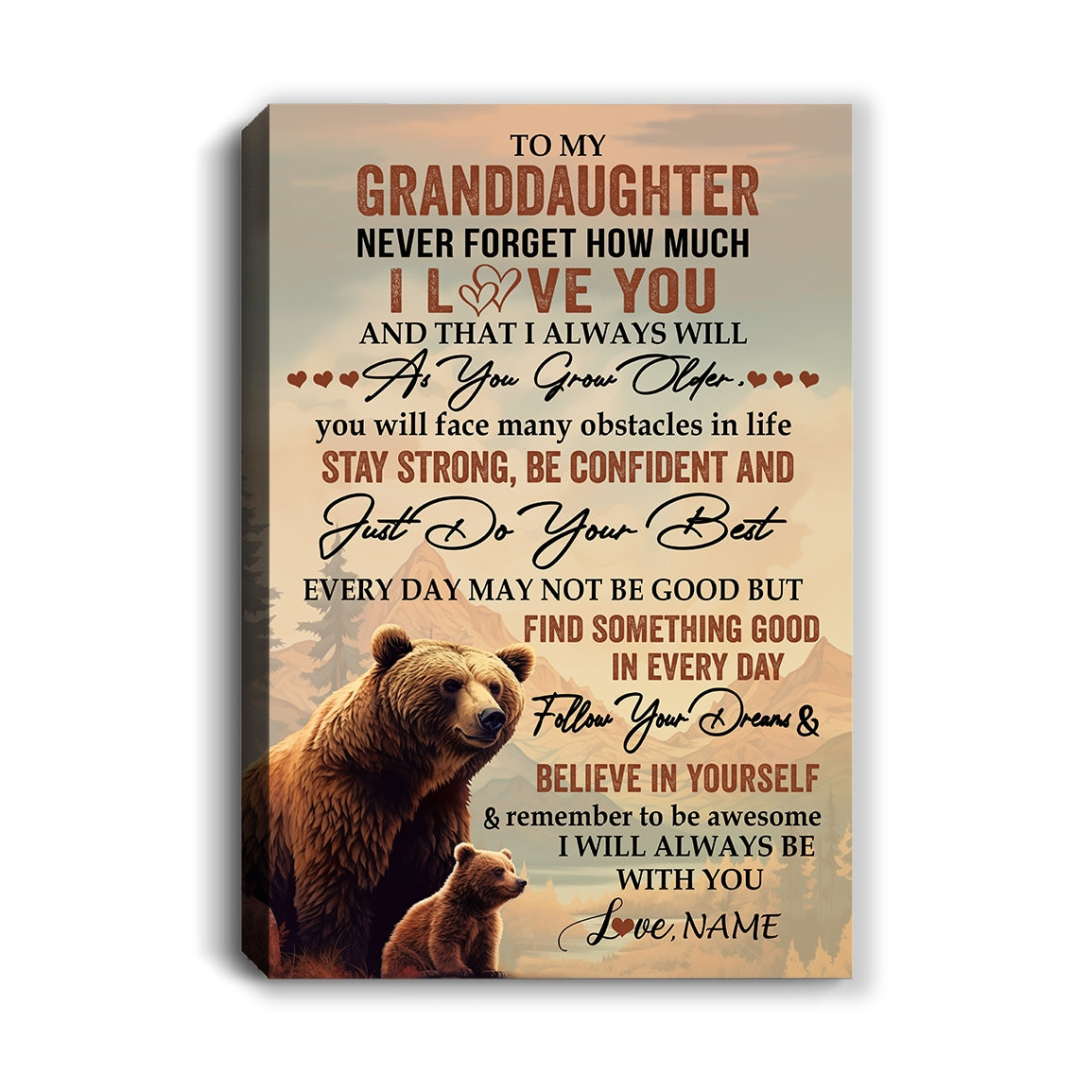 Personalized To My Granddaughter I Love You Forever Canvas From Grandma Papa Bear Granddaughter Birthday Gifts Graduation Christmas Custom Wall Art Print Framed Canvas | teecentury