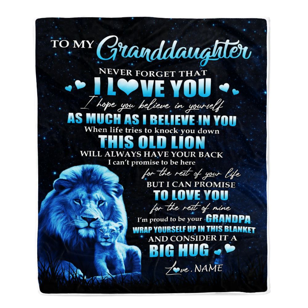 Personalized To My Granddaughter Lion Blanket From Grandpa Never Forget I Love You Granddaughter Birthday Graduation Christmas Customized Fleece Blanket | teecentury