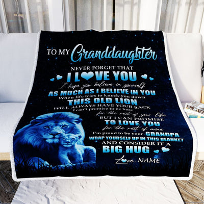Personalized To My Granddaughter Lion Blanket From Grandpa Never Forget I Love You Granddaughter Birthday Graduation Christmas Customized Fleece Blanket | teecentury