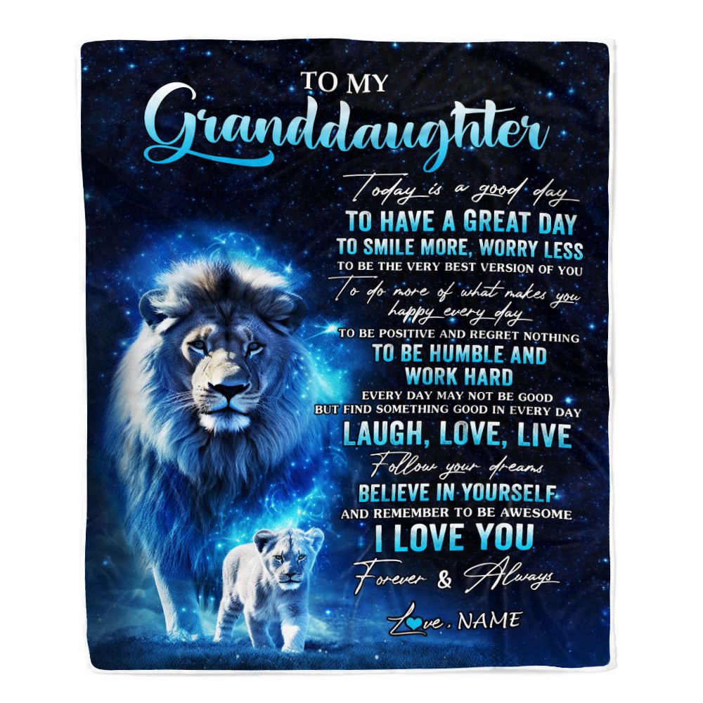 Personalized To My Granddaughter Lion Blanket From Grandpa Today Is A Good Day Granddaughter Gifts Birthday Graduation Christmas Customized Fleece Blanket | teecentury