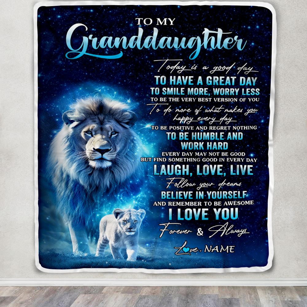 Personalized To My Granddaughter Lion Blanket From Grandpa Today Is A Good Day Granddaughter Gifts Birthday Graduation Christmas Customized Fleece Blanket | teecentury