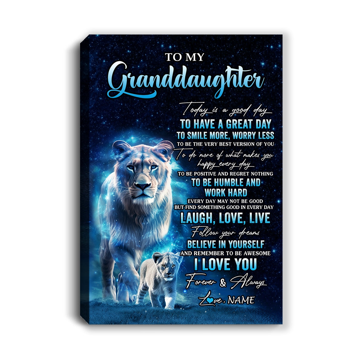 Personalized To My Granddaughter Lion Canvas From Grandma Today Is A Good Day Granddaughter Gifts Birthday Graduation Christmas Custom Wall Art Print Framed Canvas | teecentury