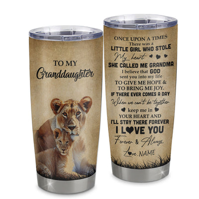 Personalized To My Granddaughter Lion Tumbler From Grandma Stainless Steel Cup I'll Stay There Forever Granddaughter Birthday Graduation Christmas Travel Mug | teecentury
