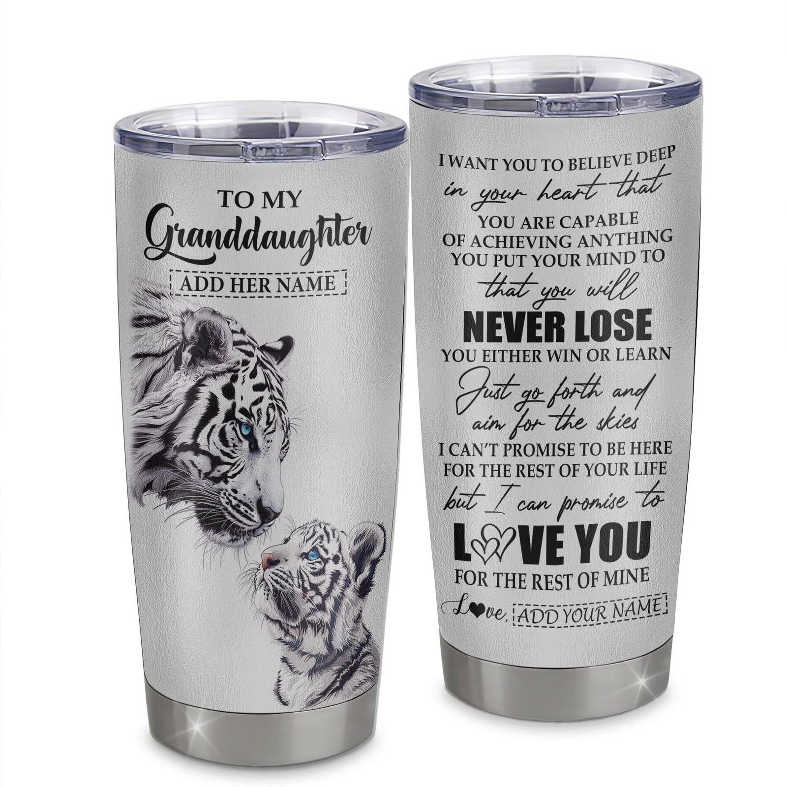 Personalized To My Granddaughter Tumbler From Grandma Grandpa You Will Never Lose White Tiger Granddaughter Birthday Gifts Christmas Custom Cup Travel Mug | teecentury