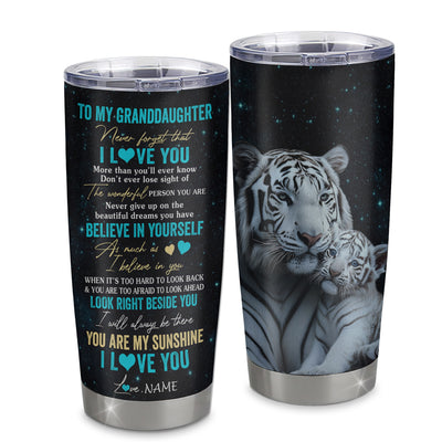 Personalized To My Granddaughter Tumbler From Grandma Stainless Steel Cup Never Forget I Love You White Tiger Granddaughter Birthday Christmas Travel Mug | teecentury