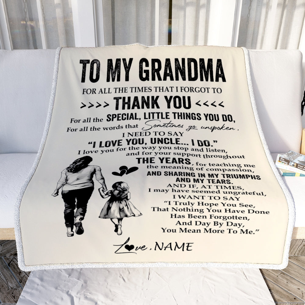 Personalized To My Grandma Blanket From Granddaughter For All The Times That I Forgot To Thank You Birthday Mothers Day Christmas Customized Fleece Blanket | teecentury