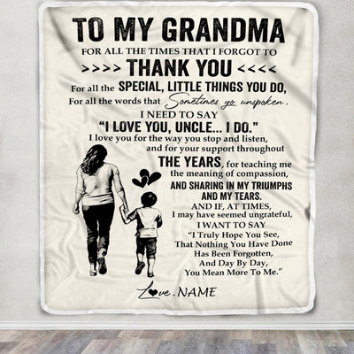 Personalized To My Grandma Blanket From Grandson For All The Times That I Forgot To Thank You Grandma Birthday Mothers Day Christmas Customized Fleece Blanket | teecentury