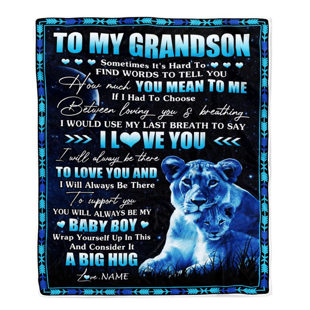 Personalized To My Grandson Blanket From Grandma Gigi You Mean Yo Me My Baby Boy Lion Grandson Birthday Graduation Christmas Customized Fleece Throw Blanket | teecentury