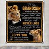 Personalized To My Grandson Blanket From Grandma Gigi You Will Never Lose Lion Grandson Birthday Gifts Graduation Christmas Customized Fleece Throw Blanket | teecentury