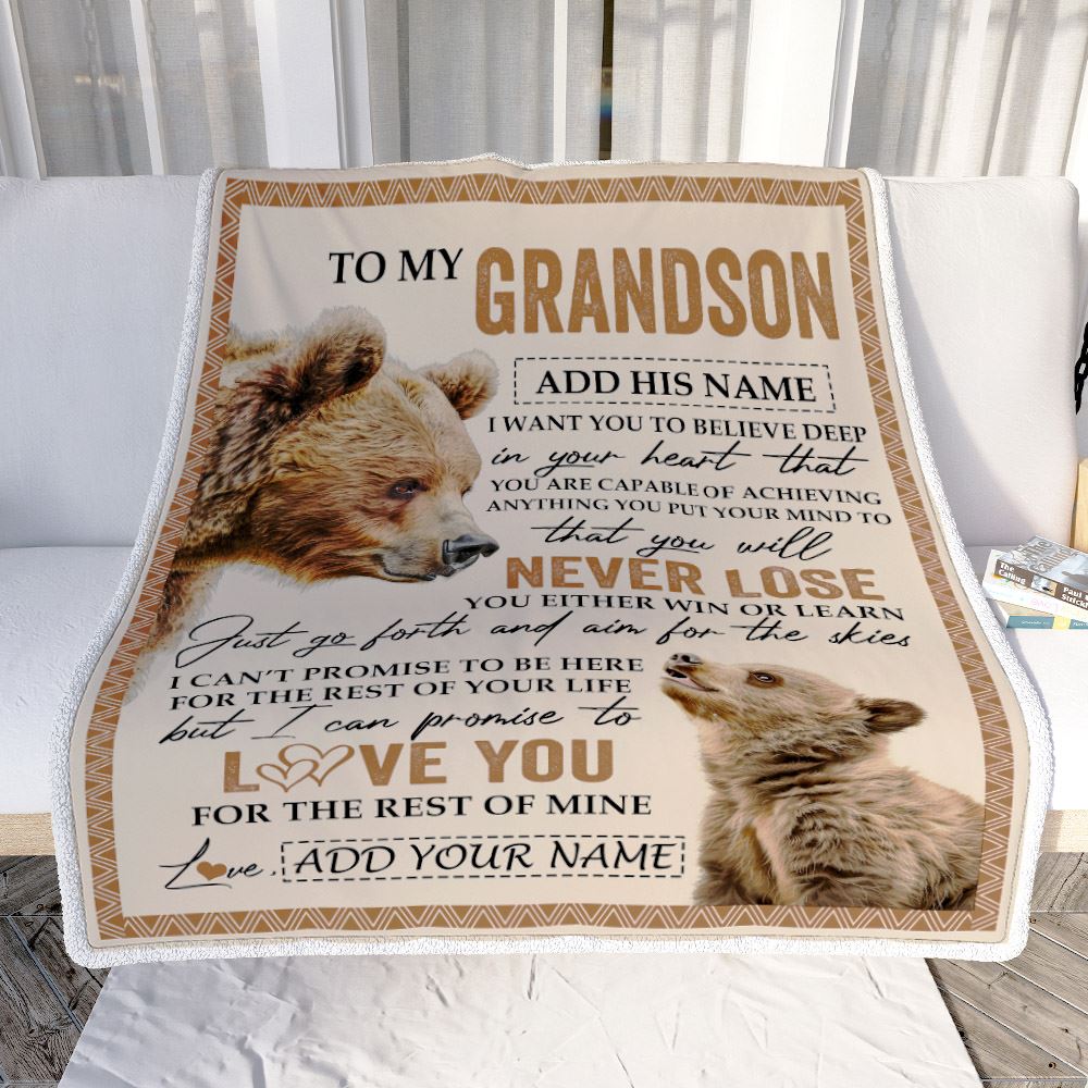 Personalized To My Grandson Blanket From Grandma Grandpa You Will Never Lose Bear Grandson Birthday Gifts Graduation Christmas Customized Fleece Throw Blanket | teecentury