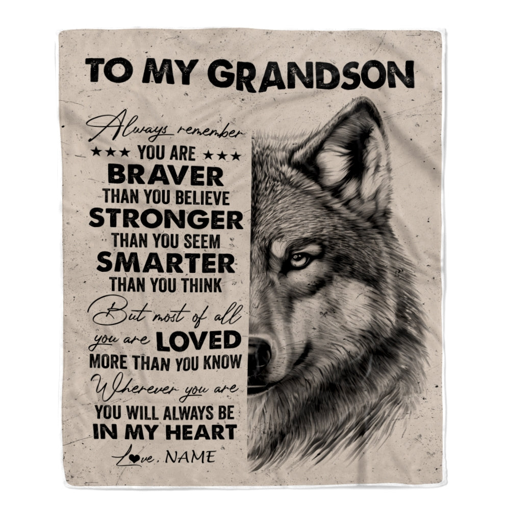 Personalized To My Grandson Blanket From Grandma Nana Wolf Braver Stronger Smarter Grandson Birthday Graduation Christmas Customized Bed Fleece Blanket | teecentury