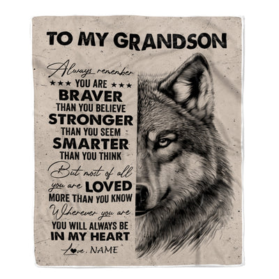 Personalized To My Grandson Blanket From Grandma Nana Wolf Braver Stronger Smarter Grandson Birthday Graduation Christmas Customized Bed Fleece Blanket | teecentury