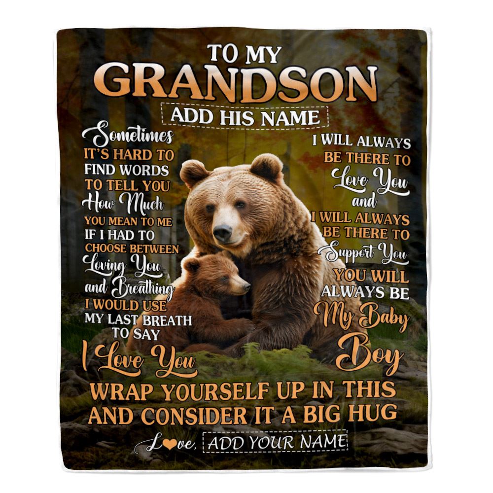 Personalized To My Grandson Blanket From Grandma Papa Sometimes It's Hard Bear Grandson Birthday Gifts Graduation Christmas Customized Fleece Throw Blanket | teecentury