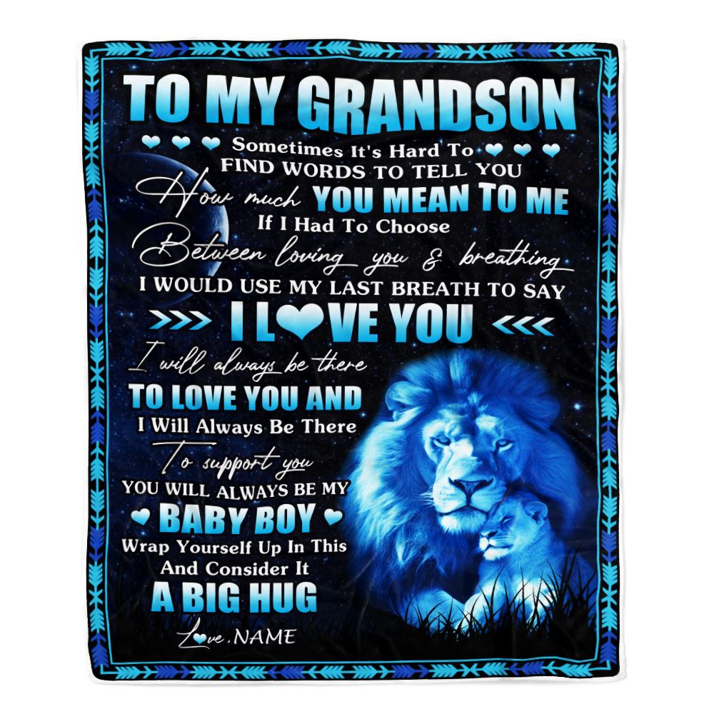 Personalized To My Grandson Blanket From Papa Grandpa You Mean Yo Me My Baby Boy Lion Grandson Birthday Graduation Christmas Customized Fleece Throw Blanket | teecentury