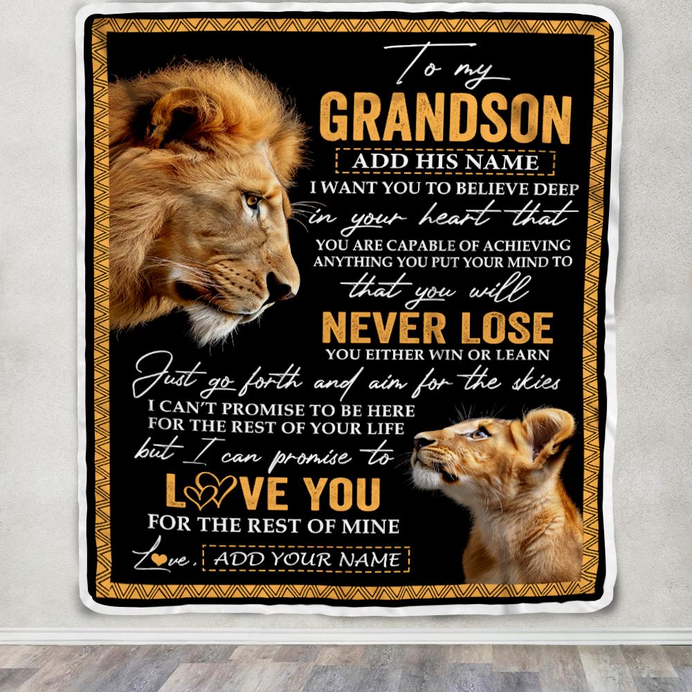 Personalized To My Grandson Blanket From Papa Grandpa You Will Never Lose Lion Grandson Birthday Gifts Graduation Christmas Customized Fleece Throw Blanket | teecentury