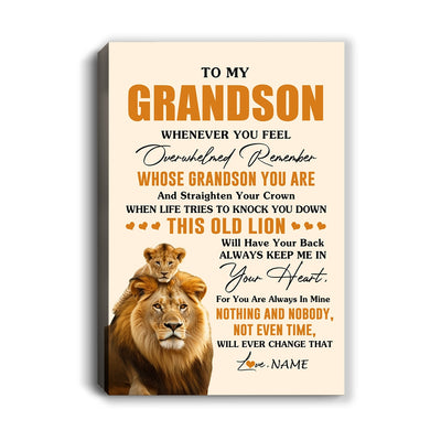 Personalized To My Grandson Canvas From Grandpa Papa Whenever You Fell Overwhelmed Lion Grandson Birthday Gifts Christmas Custom Wall Art Print Framed Canvas | teecentury