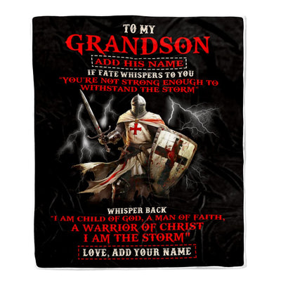Personalized To My Grandson From Grandpa Grandma Blanket For Men Warrior Knight Templar I Am The Storm Grandson Birthday Christmas Customized Fleece Blanket | teecentury