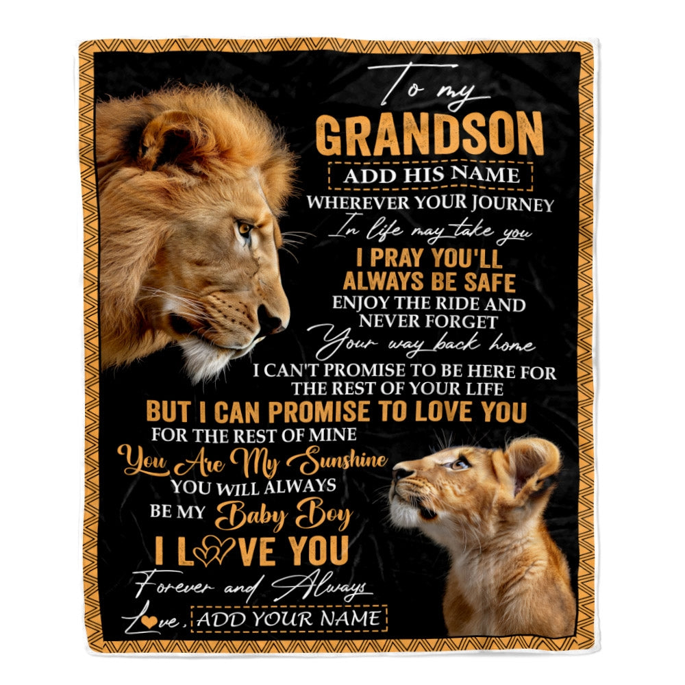 Personalized To My Grandson Gifts Blanket From Grandfather Wherever Your Journey In Life Lion Granddaughter Birthday Gifts Christmas Custom Fleece Blanket | teecentury