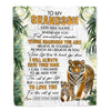 Personalized To My Grandson Gifts Blanket From Grandma Grandpa Whenever You Feel Tiger Grandson Birthday Gifts Graduation Christmas Customized Fleece Blanket | teecentury