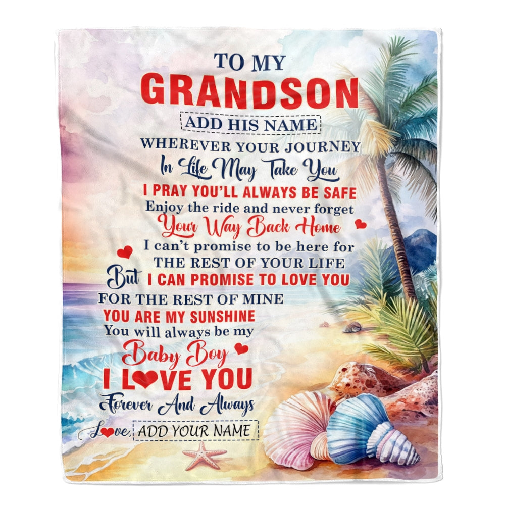 Personalized To My Grandson Gifts Blanket From Grandma Grandpa Wherever Your Journey In Life Beach Grandson Birthday Gifts Warm Customized Fleece Throw Blanket | teecentury
