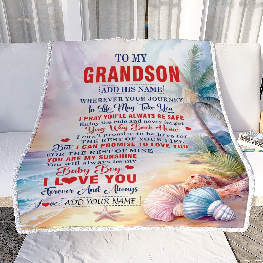 Personalized To My Grandson Gifts Blanket From Grandma Grandpa Wherever Your Journey In Life Beach Grandson Birthday Gifts Warm Customized Fleece Throw Blanket | teecentury