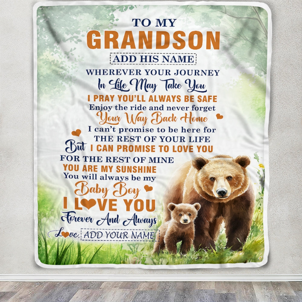 Personalized To My Grandson Gifts Blanket From Grandma Grandpa Wherever Your Journey In Life Bear Grandson Birthday Gifts Warm Customized Fleece Throw Blanket | teecentury