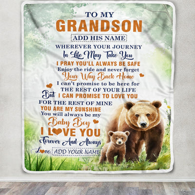 Personalized To My Grandson Gifts Blanket From Grandma Grandpa Wherever Your Journey In Life Bear Grandson Birthday Gifts Warm Customized Fleece Throw Blanket | teecentury