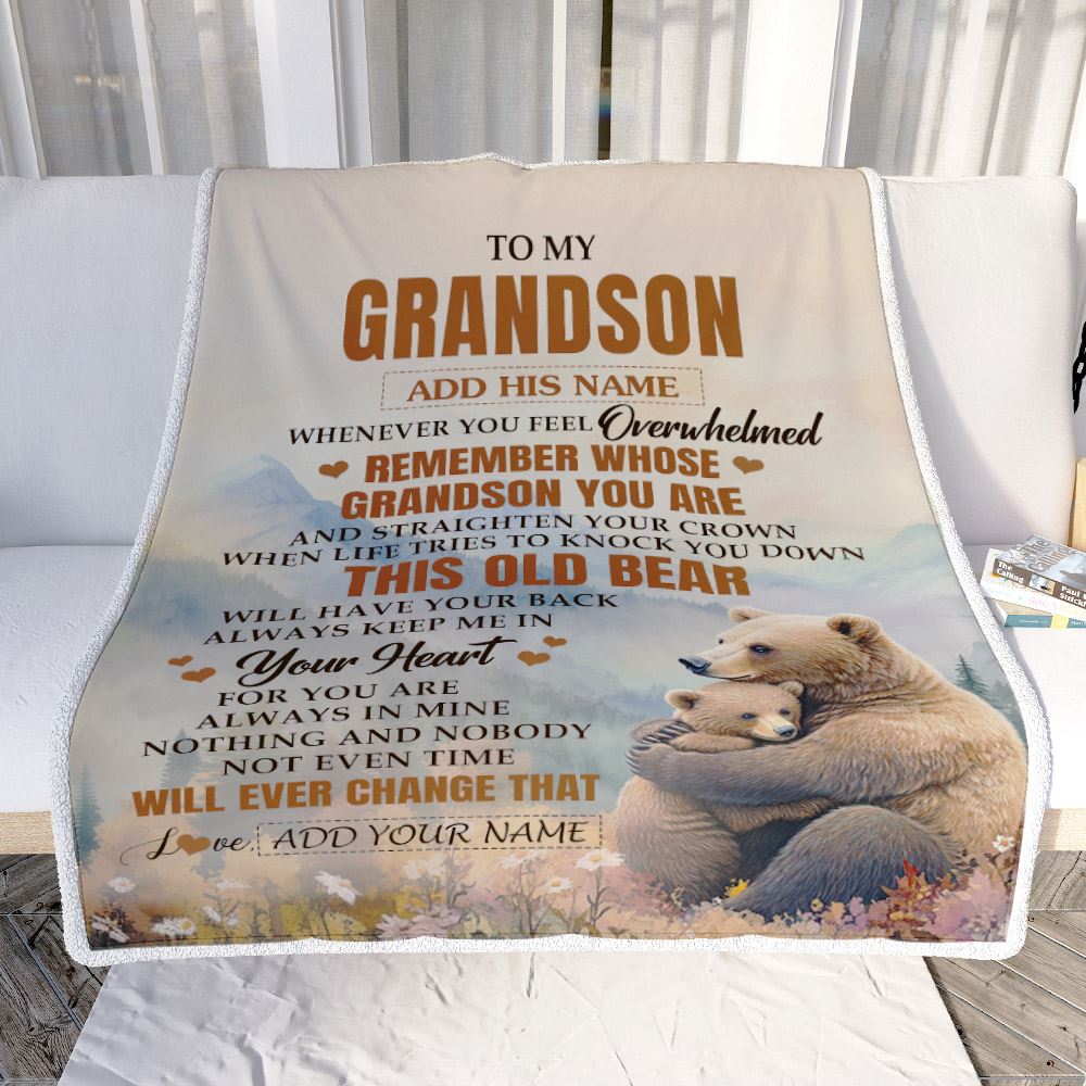 Personalized To My Grandson Gifts Blanket From Grandma Papa Whenever Bear Unique Birthday Gifts For Grandson Graduation Christmas Custom Fleece Throw Blanket | teecentury
