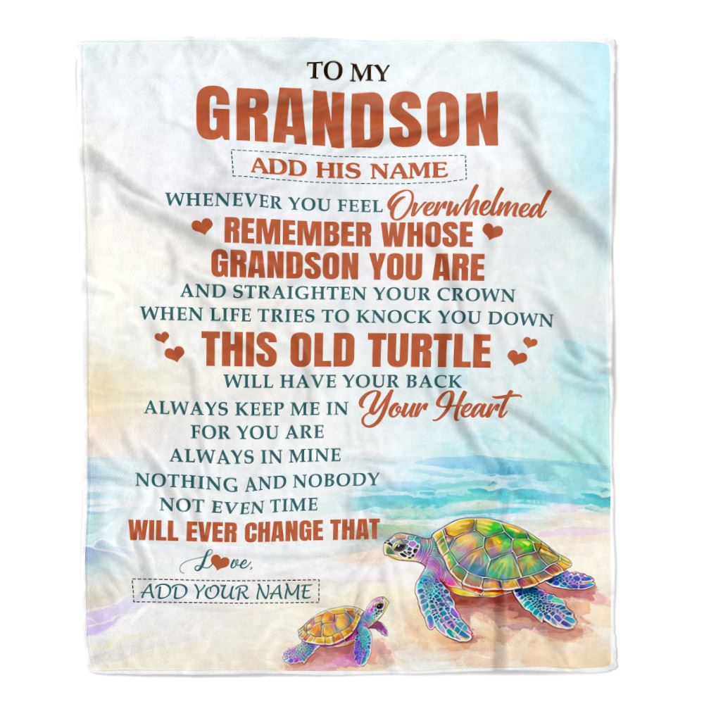 Personalized To My Grandson Gifts Blanket From Grandma Papa Whenever Turtle Unique Birthday Gifts For Grandson Graduation Christmas Custom Fleece Throw Blanket | teecentury