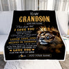 Personalized To My Grandson Gifts Blanket From Grandpa Grandma Laugh Love Live Lion Grandson Happy Birthday Gifts Graduation Christmas Custom Fleece Blanket | teecentury